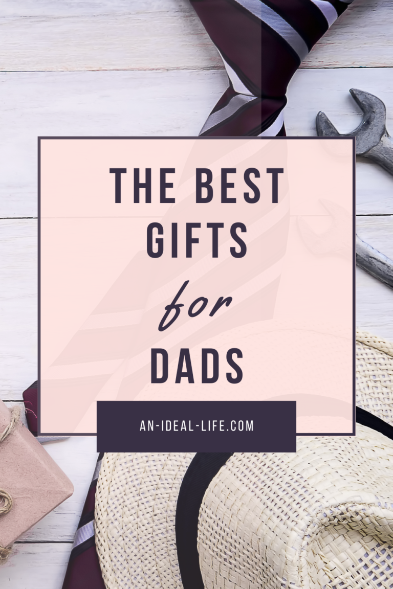 The Best Gifts for Dads: The Ultimate Guide