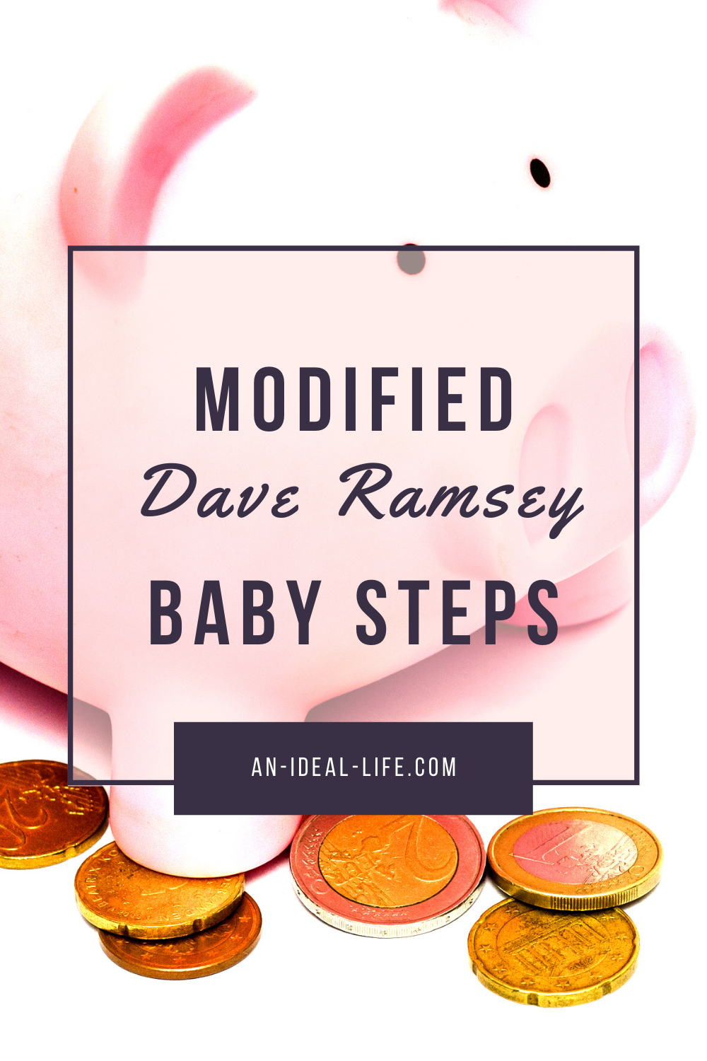 Modified Dave Ramsey Baby Steps