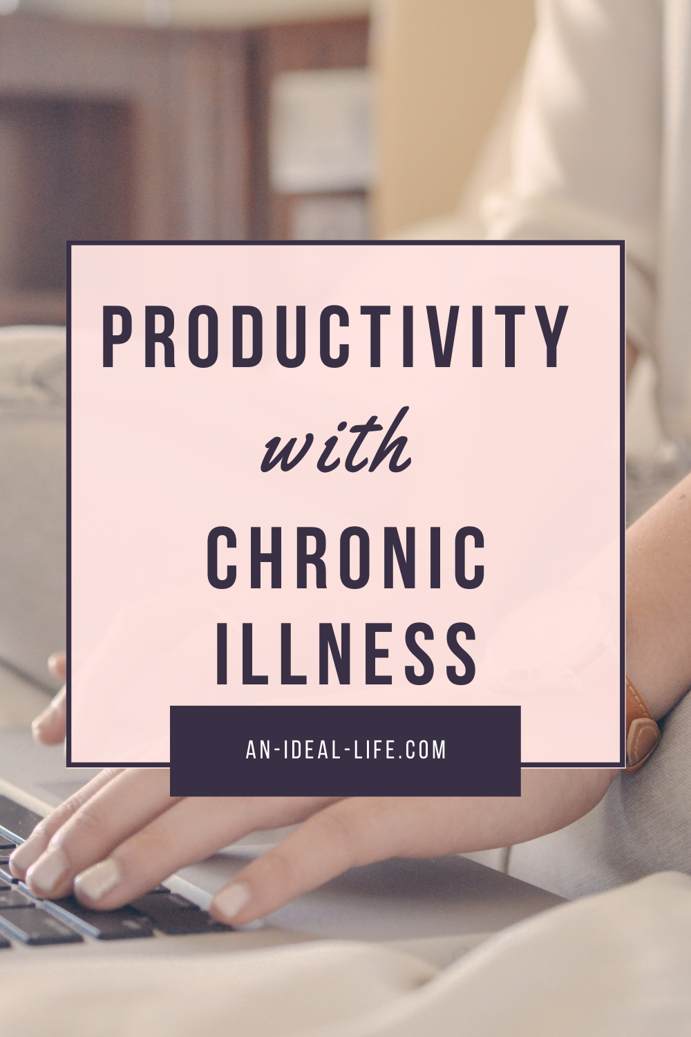 Productivity with Chronic Illness