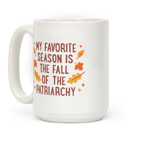 Fall of the Patriarchy Mug