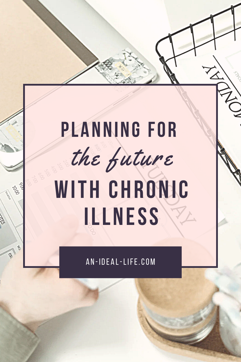 Planning for the Future With Chronic Illness