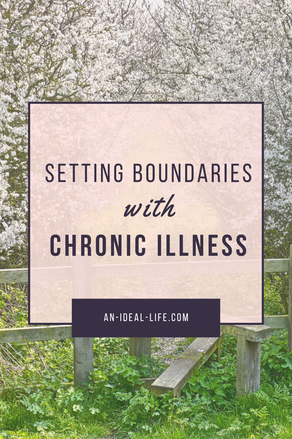 Advocating for Your Own Needs and Setting Boundaries With Chronic Illness