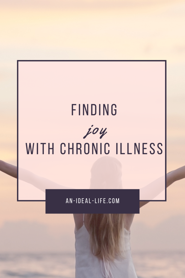 Finding Joy With Chronic Illness