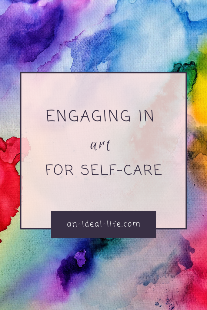 Engaging in Art for Self-Care