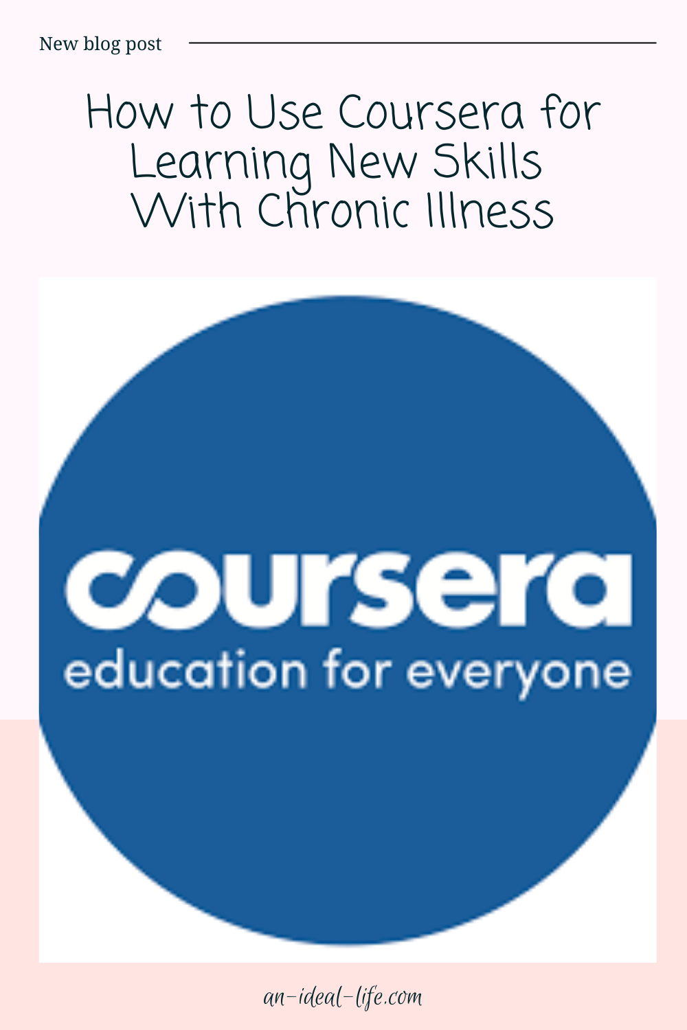 How to Use Coursera for Learning New Skills With Chronic Illness