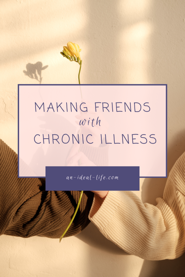 Making Friends With Chronic Illness