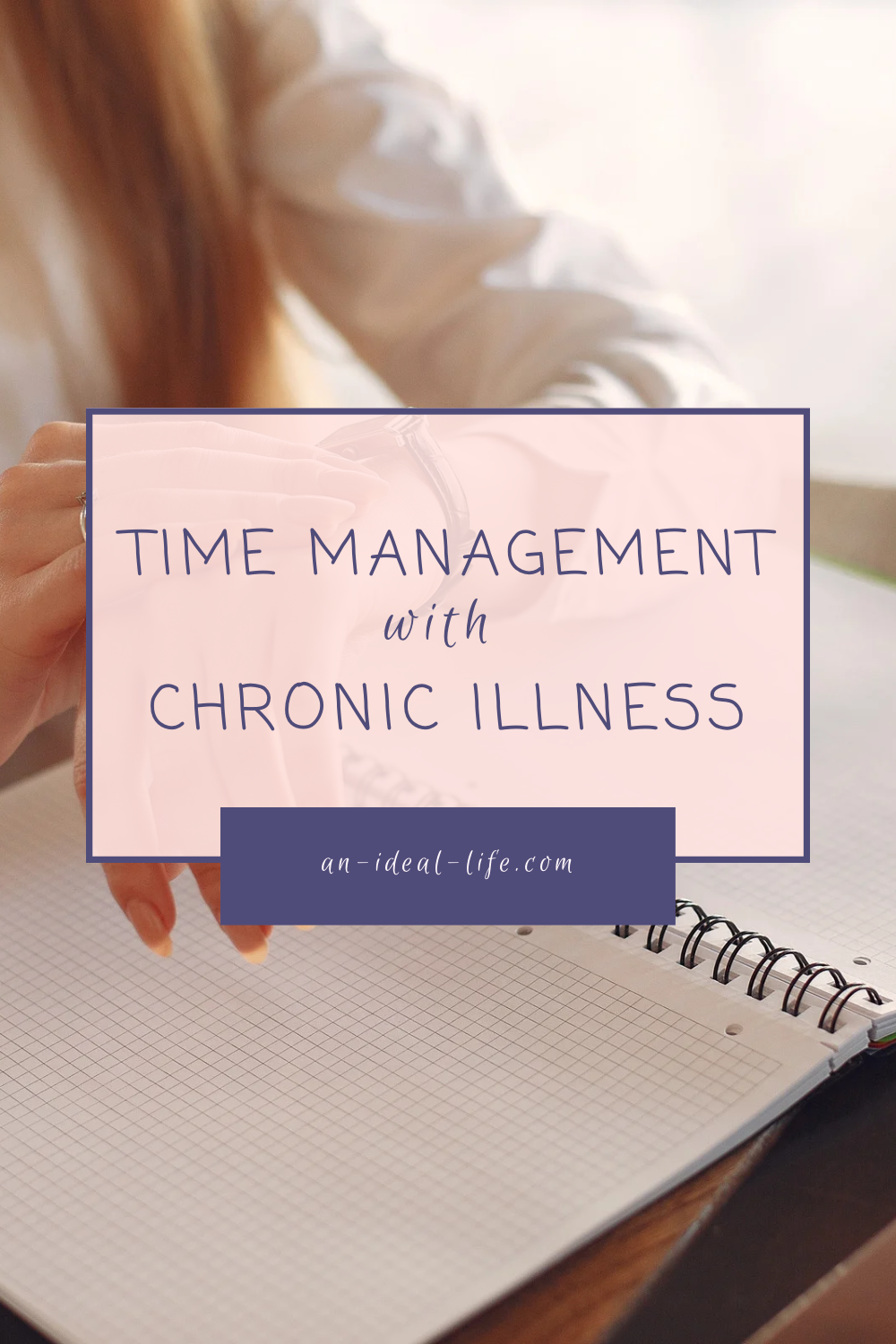 Time Management With Chronic Illness