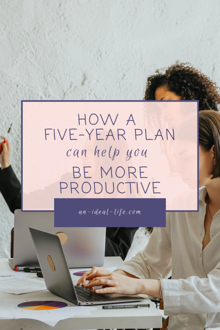 How a Five-Year Plan Can Help You Be More Productive