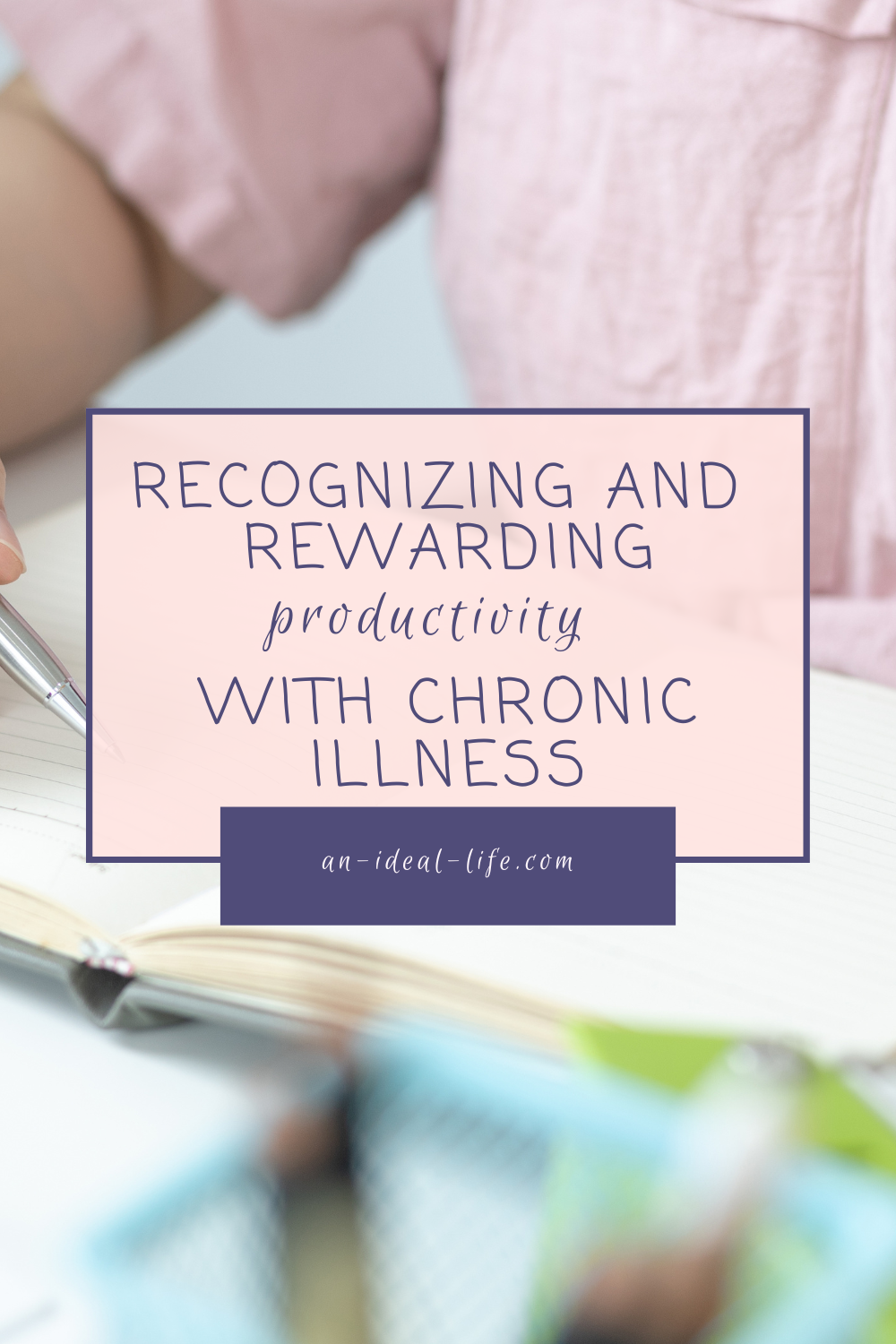 Recognizing and Rewarding Productivity With Chronic Illness