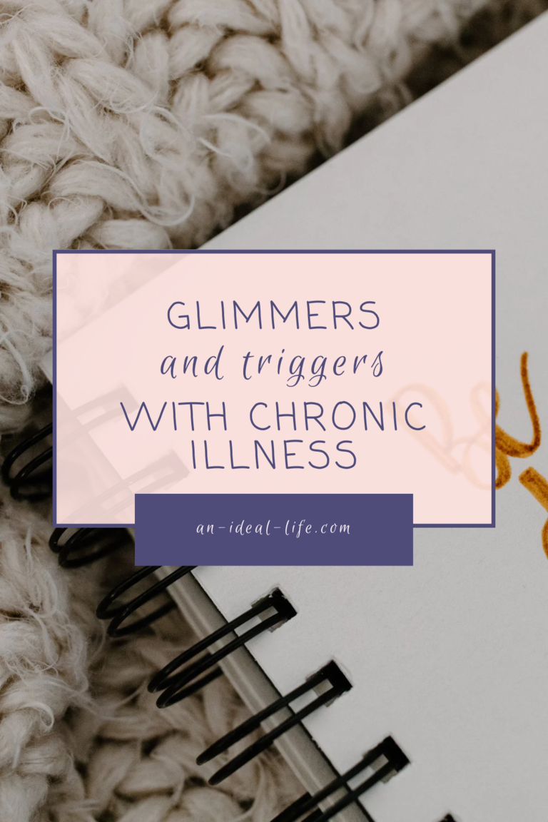 Glimmers and Triggers with Chronic Illness