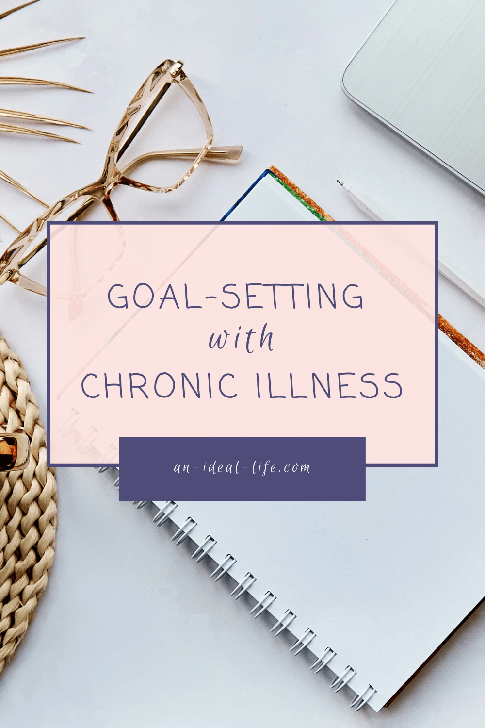 Goal Setting With Chronic Illness